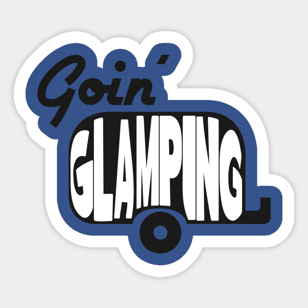 Goin' Glamping Sticker by Breathing_Room